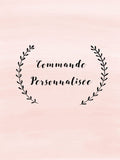 Commande personnalisée Myriam